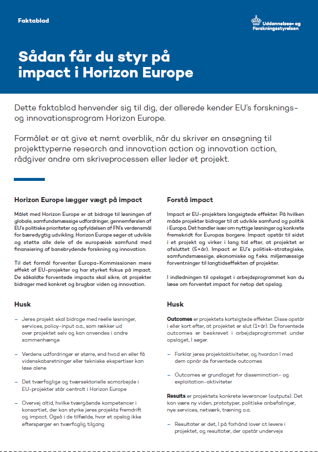 Faktabladet forklarer, hvad impact i EU's forsknings- og innovationsprogram Horizon Europe er, og hvorfor det er centralt for EU. Få tips til, hvordan du bedst muligt indarbejder impact i en ansøgning til Horizon Europe.