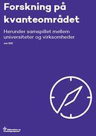 Som opfølgning på den politiske aftale om fordeling af forskningsreserven for 2022 er der gennemført en kortlægningen af forskning på kvanteområdet i Danmark – herunder især med fokus på samspillet mellem universiteter og virksomheder.